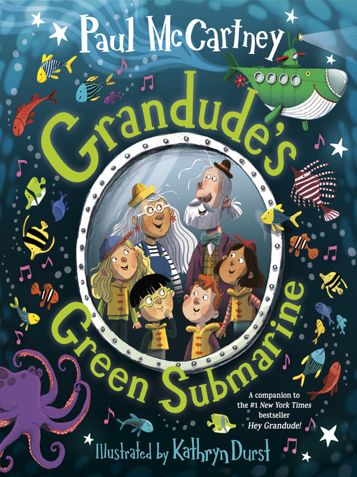 Title details for Grandude's Green Submarine by Paul McCartney - Available